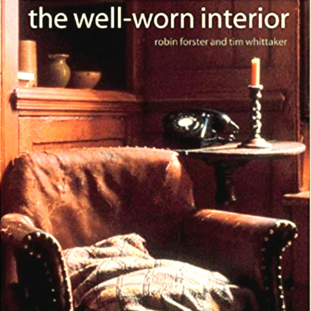 "The Well Worn Interior" a guide to eclectic style